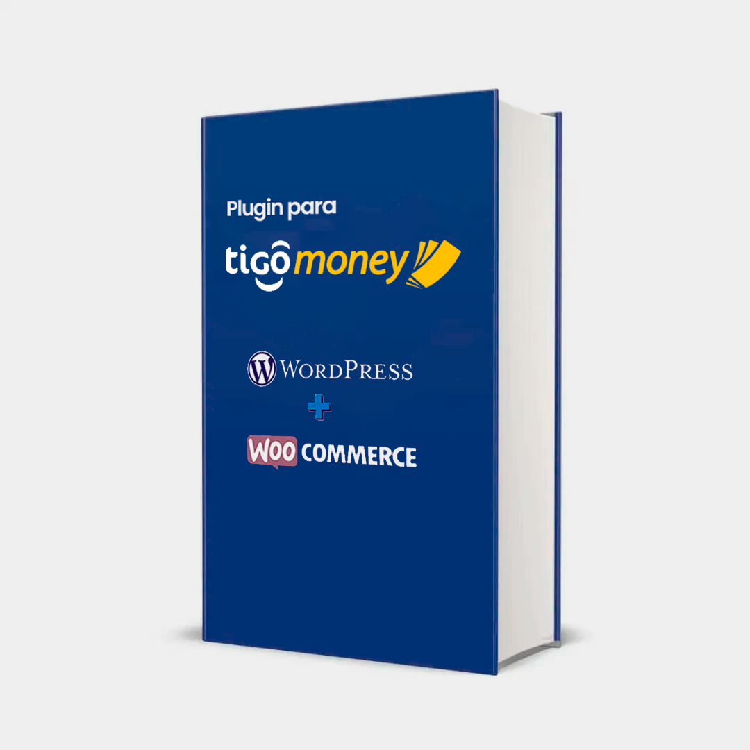 Plugin de Billetera Tigo para WordPress + Woocommerce
